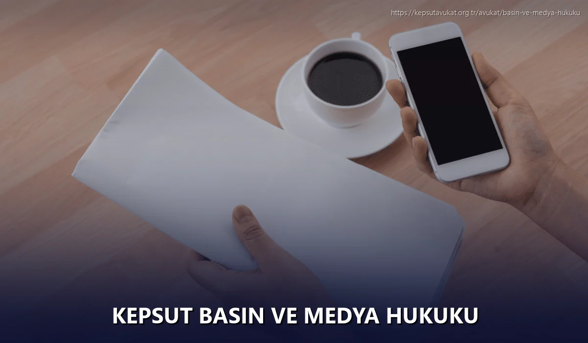 Kepsut Basın ve Medya Hukuku