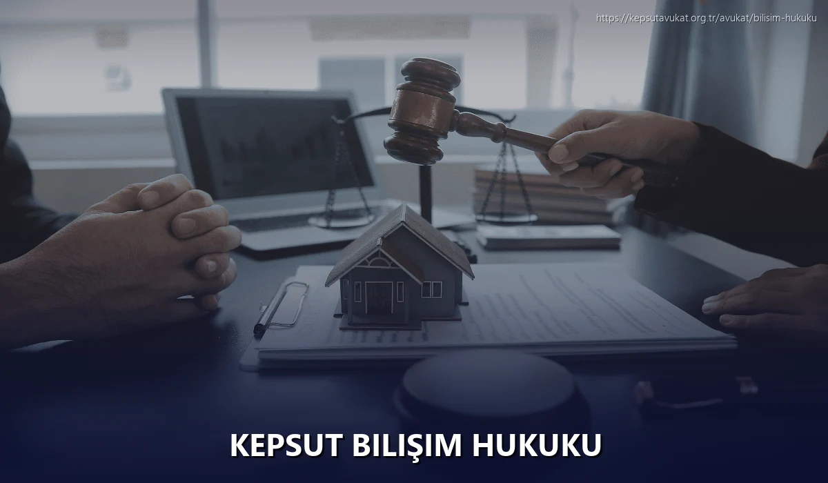 Kepsut Bilişim Hukuku