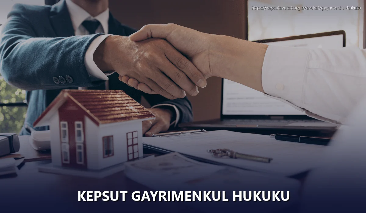 Kepsut Gayrimenkul Hukuku
