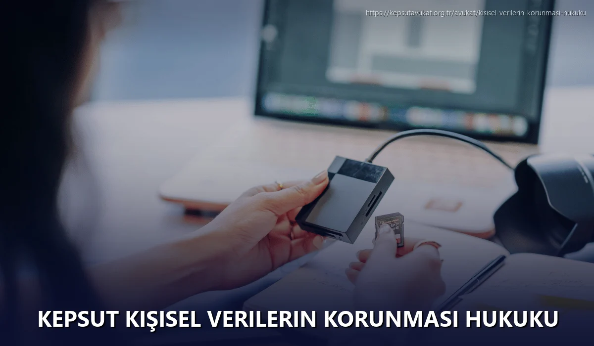 Kepsut Kişisel Verilerin Korunması Hukuku