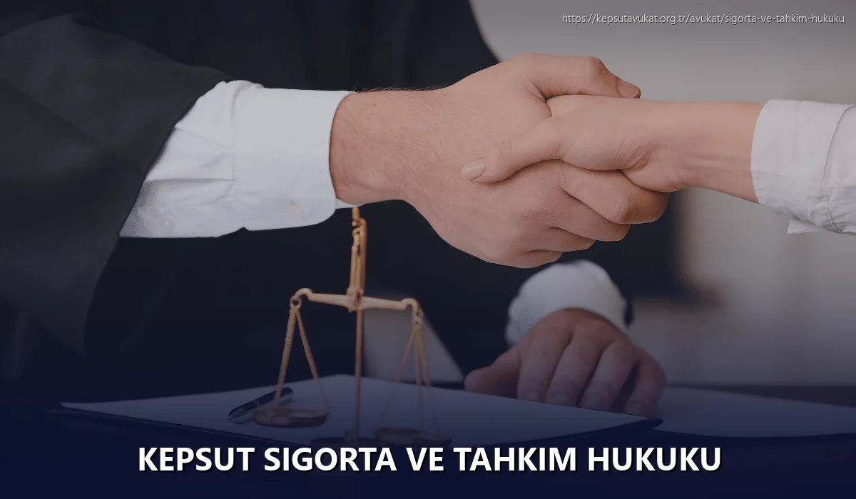 Kepsut Sigorta ve Tahkim Hukuku