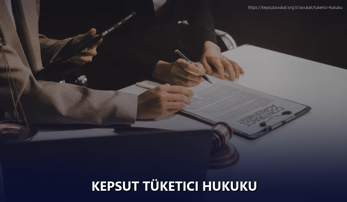 Kepsut Tüketici Hukuku